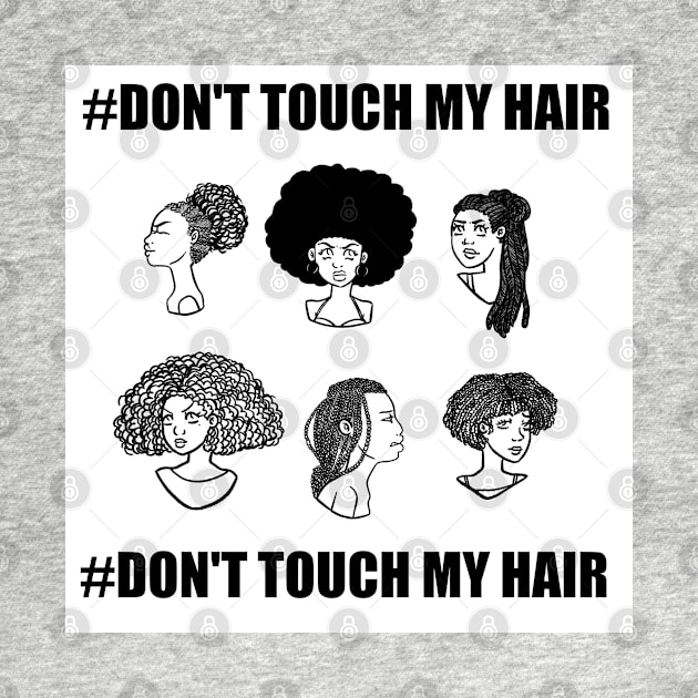 #Don't Touch My Hair Blk/Wht by The.Pretty.Latina